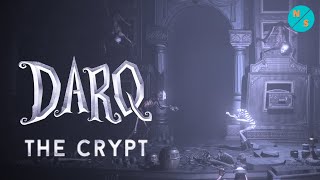 Headed for the Catacombs! | Darq: The Crypt DLC