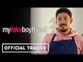 My Fake Boyfriend - Official Trailer (2022) Keiynan Lonsdale, Dylan Sprouse