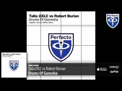 Talla2XLC vs Robert Burian - Drums Of Ganesha (Original Mix)