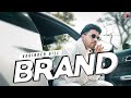 Brand Varinder Gill WallStreet Studios 5iveSkilla Param Oberoi New Punjabi Song 2021