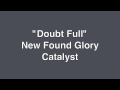 New Found Glory- Doubt Full