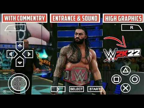 BEST EVER WWE 2K22 MOD FOR PPSSPP | WWE 2K22 PPSSPP DOWNLOAD | WWE 2K22 PPSSPP