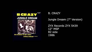 Kadr z teledysku Jungle Dream tekst piosenki B. Crazy