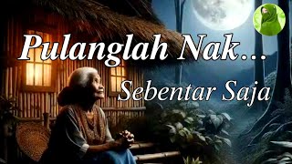 Download lagu 《 RENUNGAN MENYAYAT HATI 》PULANGLAH NAK, SEBENTAR SAJA IBU MERINDUKANMU 😥😥 || SITI MARIYAM MOJA  mp3