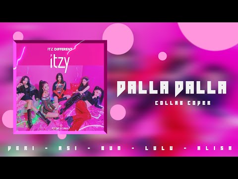 ITZY (있지) - 'DALLA DALLA (달라 달라)' | COLLAB COVER