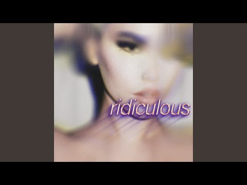 Ridiculous (Slowed + Reverb)