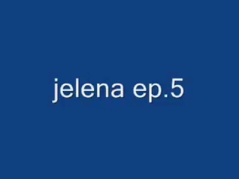 jelena ep 5