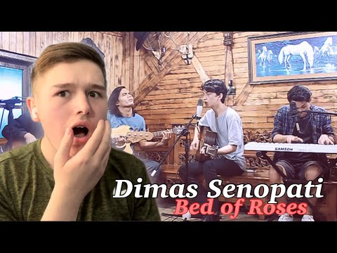 FIRST TIME REACTION TO DIMAS SENOPATI | Bed of Roses (Acoustic Cover)