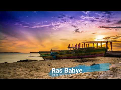 Ras Babye - Lagu Rohani Bahasa Biak Papua