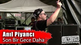 Anıl Piyancı - Son Bir Gece Daha (Performance)