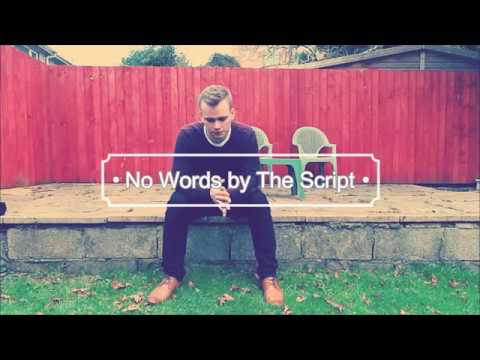 No Words by The Script (Philco Dekker Cover)