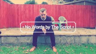 No Words by The Script (Philco Dekker Cover)