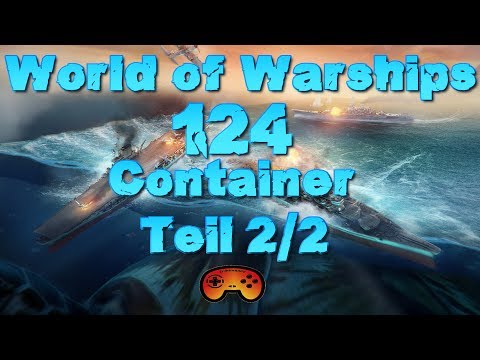124 Container Opening von Tordeshorn 2/2 - World of Warships - Gameplay - Deutsch