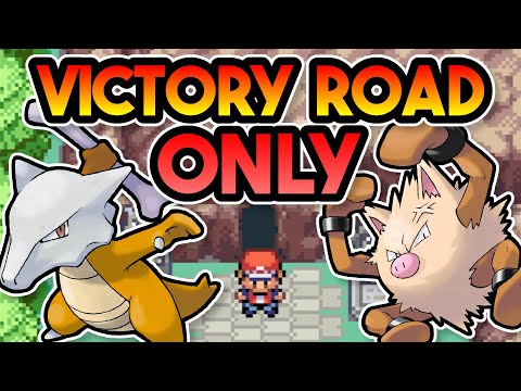 Can I Beat Pokemon Fire Red with ONLY Victory Road Pokemon?