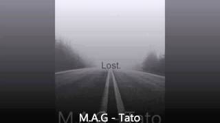 M.A.G - Tato