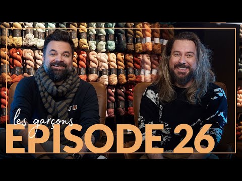 Happy Hour with Les Garçons - Episode 26 - New shawl pattern and the cutest crochet toys