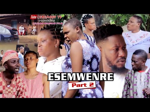 ESEMWENRE PART2  (LATEST BENIN MOVIE 2022)