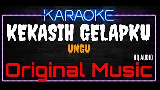 Download lagu Karaoke Kekasih Gelap ( Original Music ) HQ Audio - UNGU mp3 Download lagu Karaoke Kekasih Gelap ( Original Music ) HQ Audio - UNGU mp3