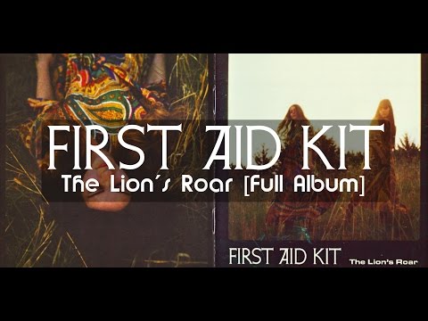 First Aid Kit - The Lion's Roar [Full Album]