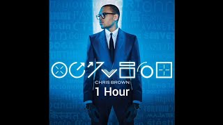 Chris Brown - Turn Up the Music (1 Hour)