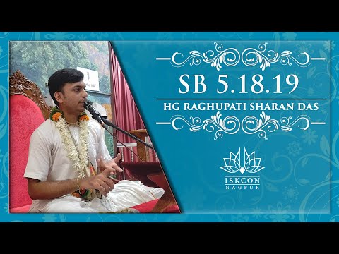 SB 5.18.19 HG | Raghupati Sharan Das