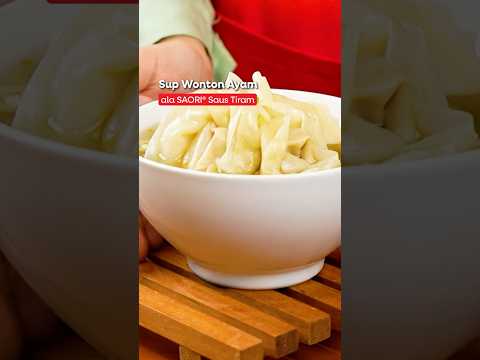 Sup Wonton Ayam ala SAORI®