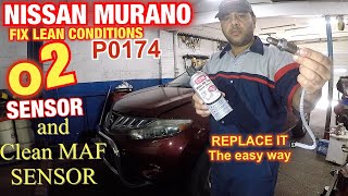 Nissan Murano 2010 P0174 lean clean MAF sensor and replace oxygen sensor