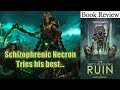 The Twice-Dead King: Ruin by Nate Crowley | Book Review | Warhammer 40K