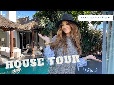 MA MAISON DE RÊVE : HOUSE TOUR IBIZA 🏡 | Julie Tagliavacca