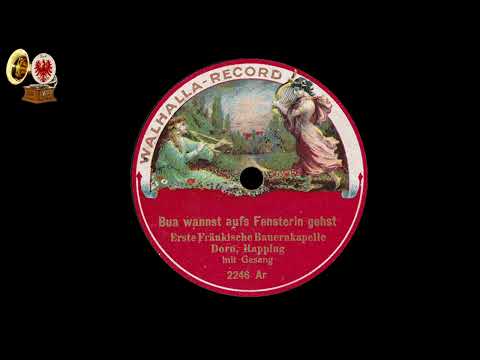 BUA WANNST AUFS FENSTERLN GEHST  - Erste Fränkische Bauernkapelle - mit Gesang