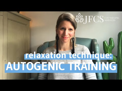 Relaxation Technique: Autogenic Training