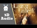 Laung Laachi | Title Song | Mannat Noor | 3D Audio | Surround Sound | Use Headphones 👾