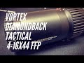 Vortex Diamondback Tactical 4-16x44 First Focal Plane FFP unboxing #Vortex #DiamondbackTactical