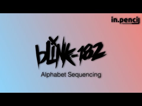 Blink-182 Alphabet Sequencing Theory