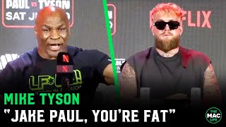 Mike Tyson on Jake Paul: 