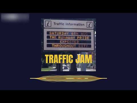 Traffic Jam - The Runaway Pride