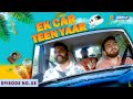 Ek Car Teen Yaar #ep3 | Dosto Ke Sath-Road Trip #friends #roadtrip #comedy #hapiifi