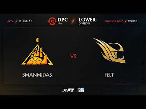 5ManMidas vs Felt, Dota Pro Circuit 2021 NA S2, bo3, game 1 [Inmate & Jam]