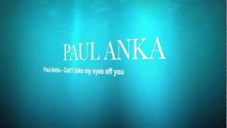 Paul Anka- Can't Take My Eyes Off You