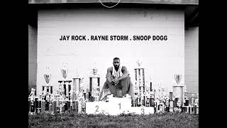 Win (Remix) - Jay Rock ft. Rayne Storm &amp; Snoop Dogg