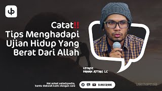 Download lagu CATAT‼️ Tips Menghadapi Ujian Hidup Yang Berat Dari Allah - Ceramah Ustadz Hanan Attaki mp3
