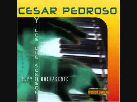 Cesar "Pupy" Pedroso - Gato Por Liebre