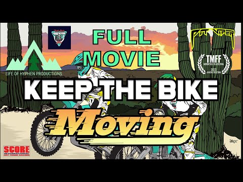 Keep The Bike Moving -FULL MOVIE- Baja 1000 Documentary