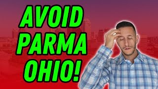 Top Reasons to Think Twice About Parma, Ohio