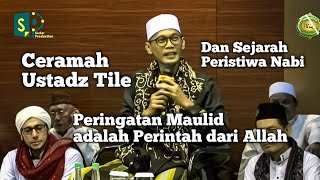 Download lagu Ustadz Tile Ceramah terbaru Peringatan Maulid adalah Perintah dari Allah dan Sejarah Peristiwa Nabi mp3