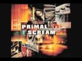 Kowalski -Primal Scream-