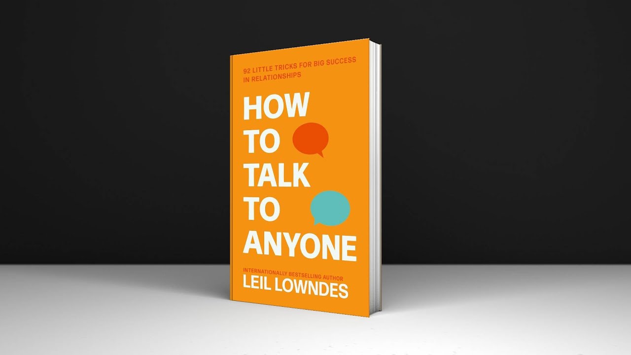 How to Talk to Anyone By Leil Lowndes Book Summary