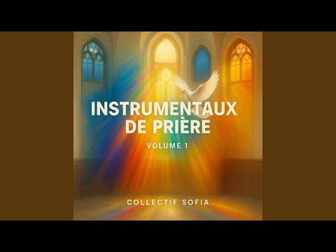 Instrumental de prière - Feu divin