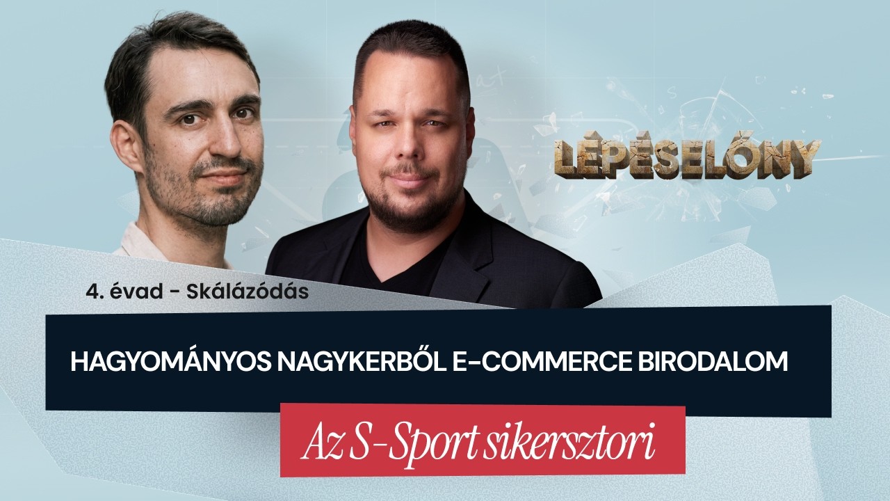 Hagyományos nagykerből 4 országban jelen lévő e-commerce birodalom: Az S-Sport sztorija