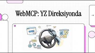 WebMCP Nedir? | Ne İşe Yarar? | Nasıl Kullanılır?
